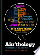 Ain'thology : the history and life of a taboo word /