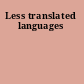 Less translated languages