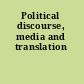 Political discourse, media and translation