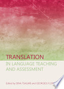 Translation in language teaching and assessment /