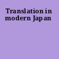 Translation in modern Japan
