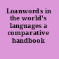 Loanwords in the world's languages a comparative handbook /