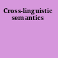 Cross-linguistic semantics