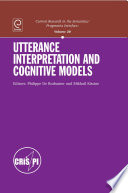 Utterance interpretation and cognitive models /