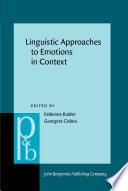 Linguistic approaches to emotions in context /