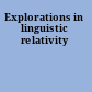 Explorations in linguistic relativity