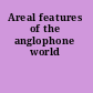 Areal features of the anglophone world
