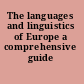 The languages and linguistics of Europe a comprehensive guide /