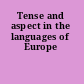 Tense and aspect in the languages of Europe