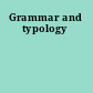 Grammar and typology