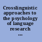 Crosslinguistic approaches to the psychology of language research in the tradition of Dan Isaac Slobin /