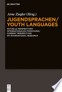 Jugendsprachen = Youth languages.