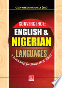 Convergence : English & Nigerian languages : a festschrift for Munzali A. Jibril /