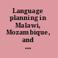 Language planning in Malawi, Mozambique, and the Philippines /