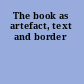 The book as artefact, text and border
