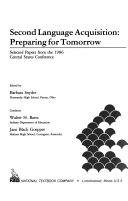 Second language acquisition : preparing for tomorrow : selected papers from the 1986 Central States Conference /