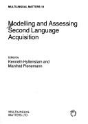 Modelling and assessing second language acquisition /