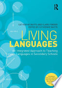 Living languages an integrated approach to teaching foreign languages in primary schools /