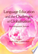 Language education and the challenges of globalisation : sociolinguistic issues /