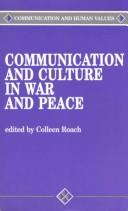 Communication and culture in war and peace /