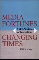 Media fortunes, changing times : ASEAN states in transition /