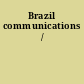 Brazil communications /