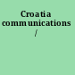 Croatia communications /