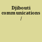 Djibouti communications /