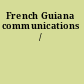 French Guiana communications /