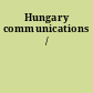 Hungary communications /