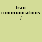 Iran communications /