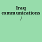 Iraq communications /