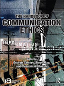 The handbook of communication ethics /