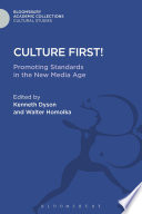 Culture first! : promoting standards in the new media age /