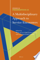 A multidisciplinary approach to service encounters /