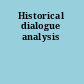 Historical dialogue analysis