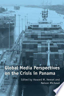 Global media perspectives on the crisis in Panama /