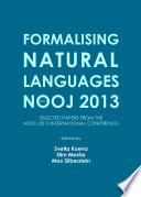 Formalising natural languages with NooJ 2013 : selected papers from the NooJ 2013 international conference /