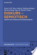 Diskurs -- semiotisch : aspekte multiformaler diskurskodierung /