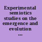 Experimental semiotics studies on the emergence and evolution of human communication /