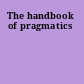 The handbook of pragmatics