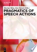 Pragmatics of speech actions /