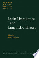 Latin linguistics and linguistic theory proceedings of the 1st International Colloquium on Latin Linguistics, Amsterdam, April 1981 /