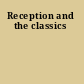 Reception and the classics