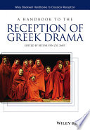 A handbook to the reception of Greek drama /