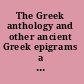 The Greek anthology and other ancient Greek epigrams a selection in modern verse translations,