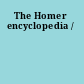 The Homer encyclopedia /