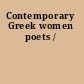 Contemporary Greek women poets /