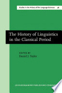 The History of linguistics in the classical period