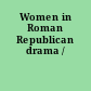 Women in Roman Republican drama /